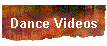 Dance Videos