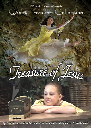 Treaure of Jesus - Lyrical Worship Dance Instruction Video 